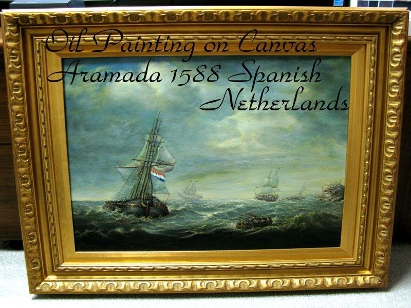 OIL ON CANVAS THE SPANISH ARMADA OF 1588 SCOONERS  